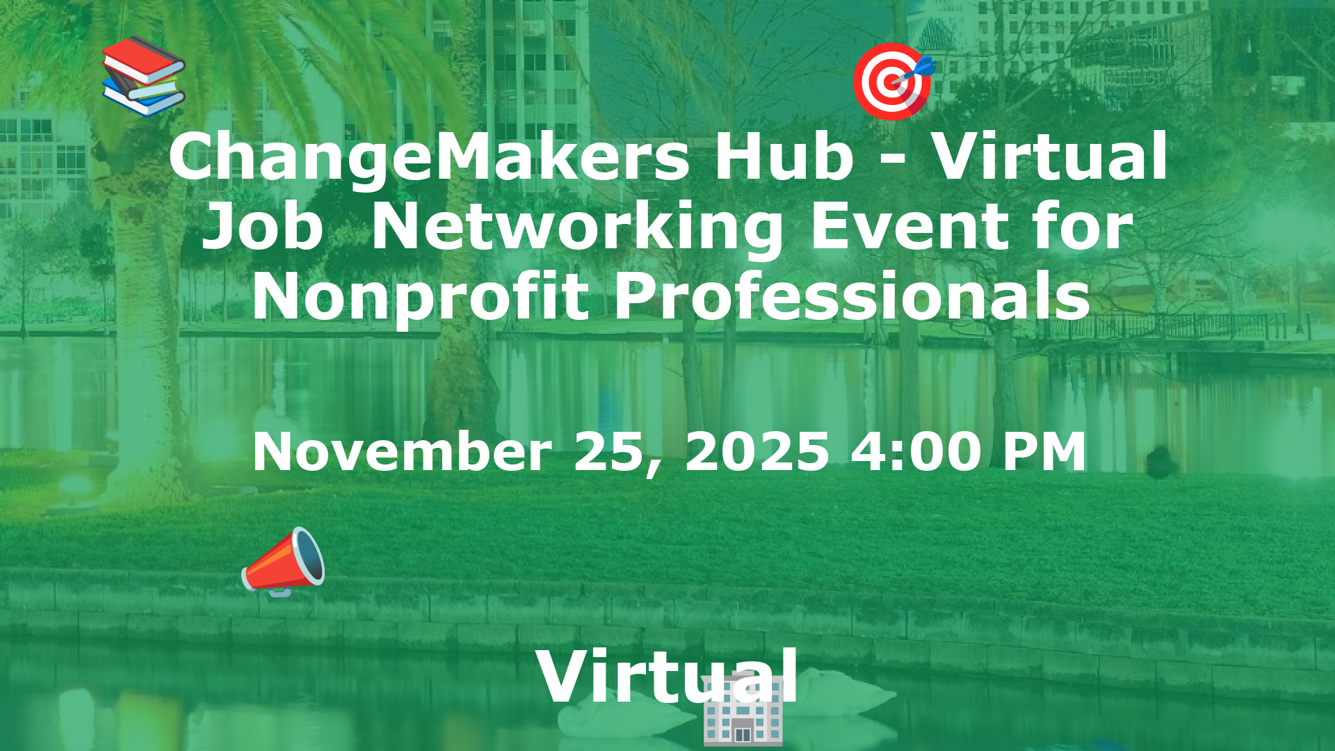 ChangeMakers Hub - Virtual Job  Networking Event for Nonprofit Professionals event image